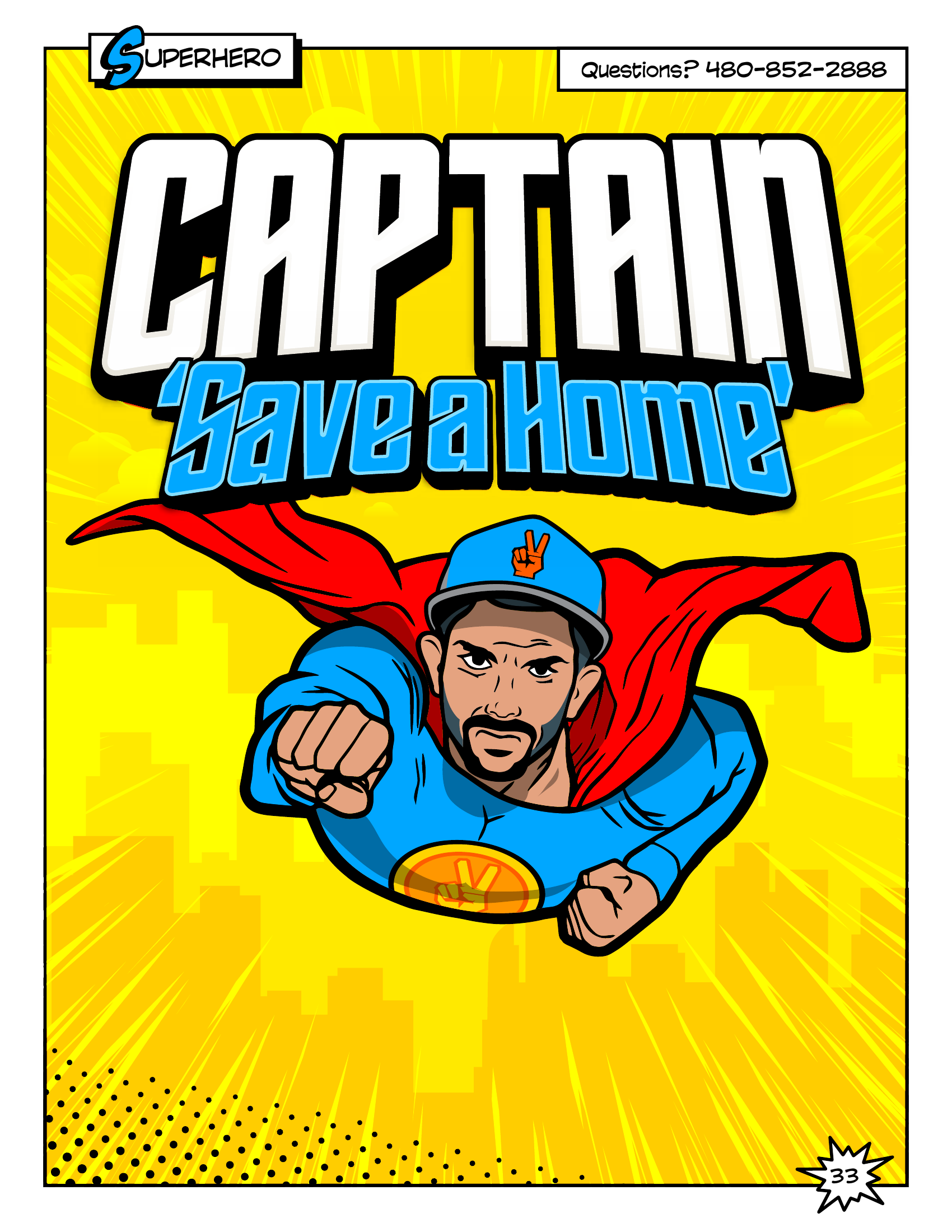Captain 'Save a Home'